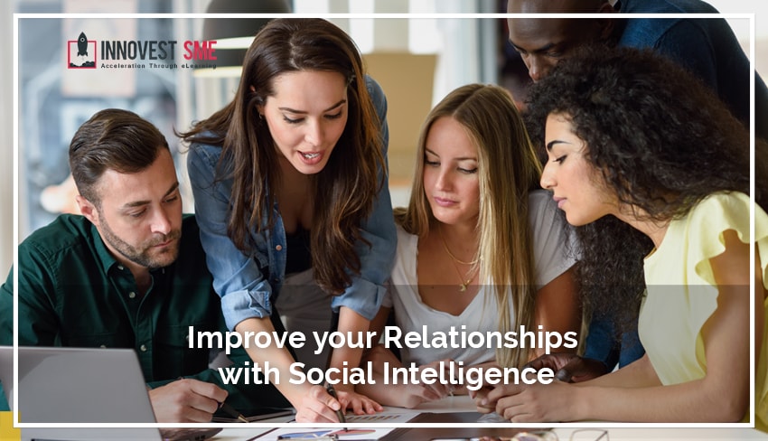 Improve your Relationships with Social Intelligence