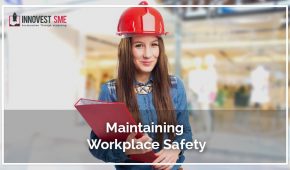 Maintaining Workplace Safety