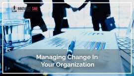 Managing Change In Your Organization