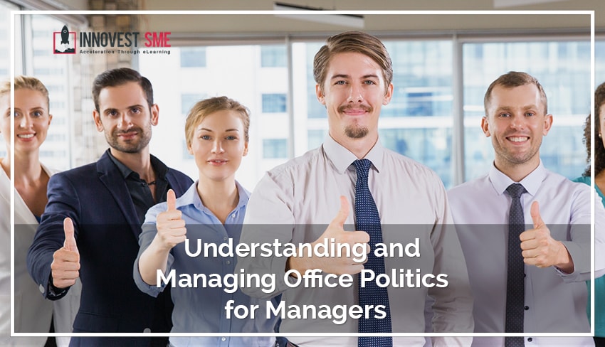 Understanding and Managing Office Politics for Managers