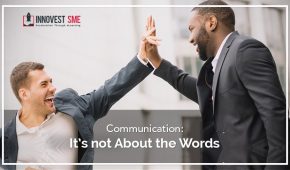 Communication: It’s Not About the Words