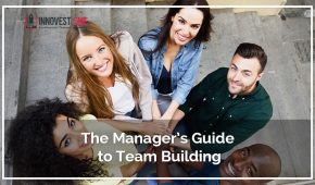 The Manager’s Guide to Team Building