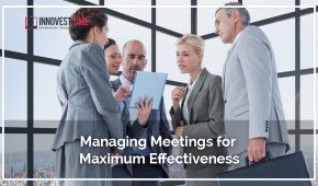 Managing Meetings for Maximum Effectiveness