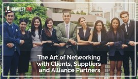 The Art of Networking with Clients, Suppliers and Alliance Partners